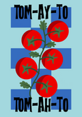 Tomayto Tomahto Print