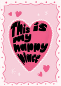 This Is My Happy Place Print
