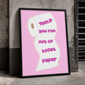 Text If You Run Out Print